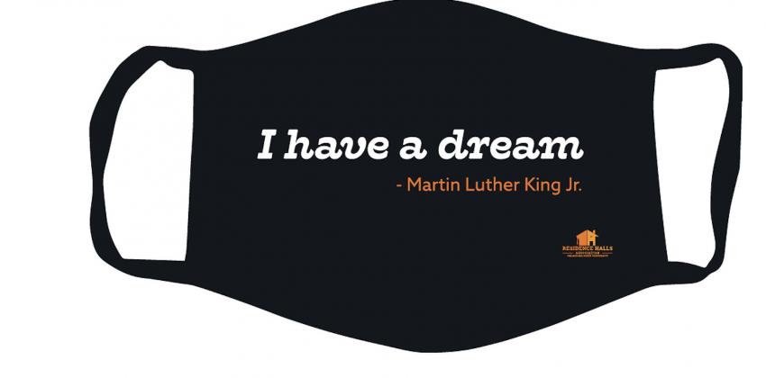 Oklahoma State University will host a march to celebrate the legacy of Dr. Martin Luther King Jr. at 2 p.m. Jan. 18, 2021, at the Spears School of Business. The first 200 people in attendance will receive an “I have a dream” face covering.